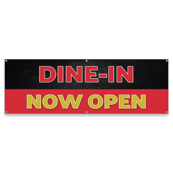 Dine in Now Open Banner Concession Stand Food Truck Single Sided